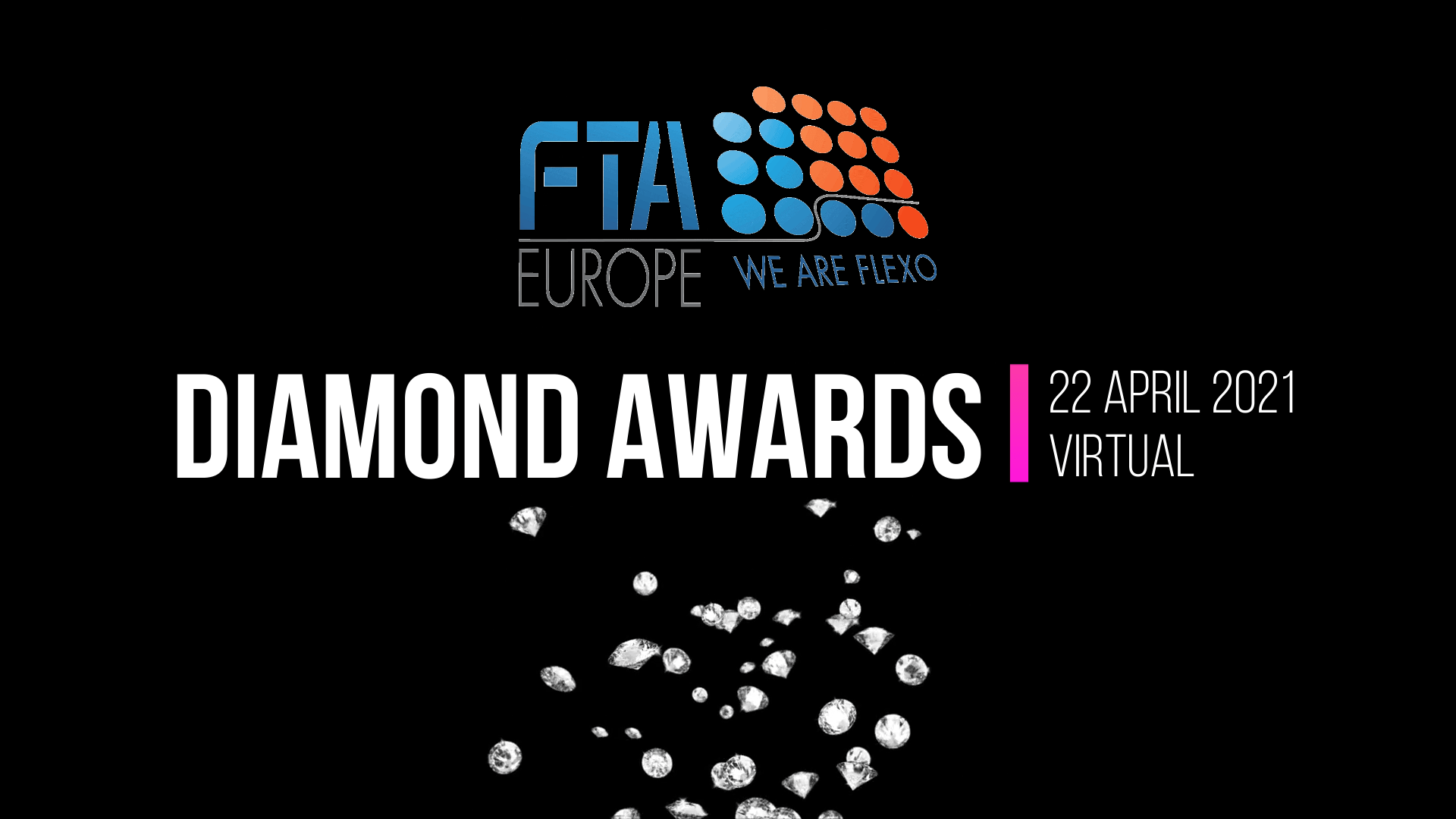 2021 Diamond Awards go virtual FTA Europe